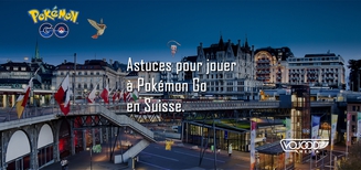 [MAJ] Astuces Pour Jouer à Pokémon Go en Suisse