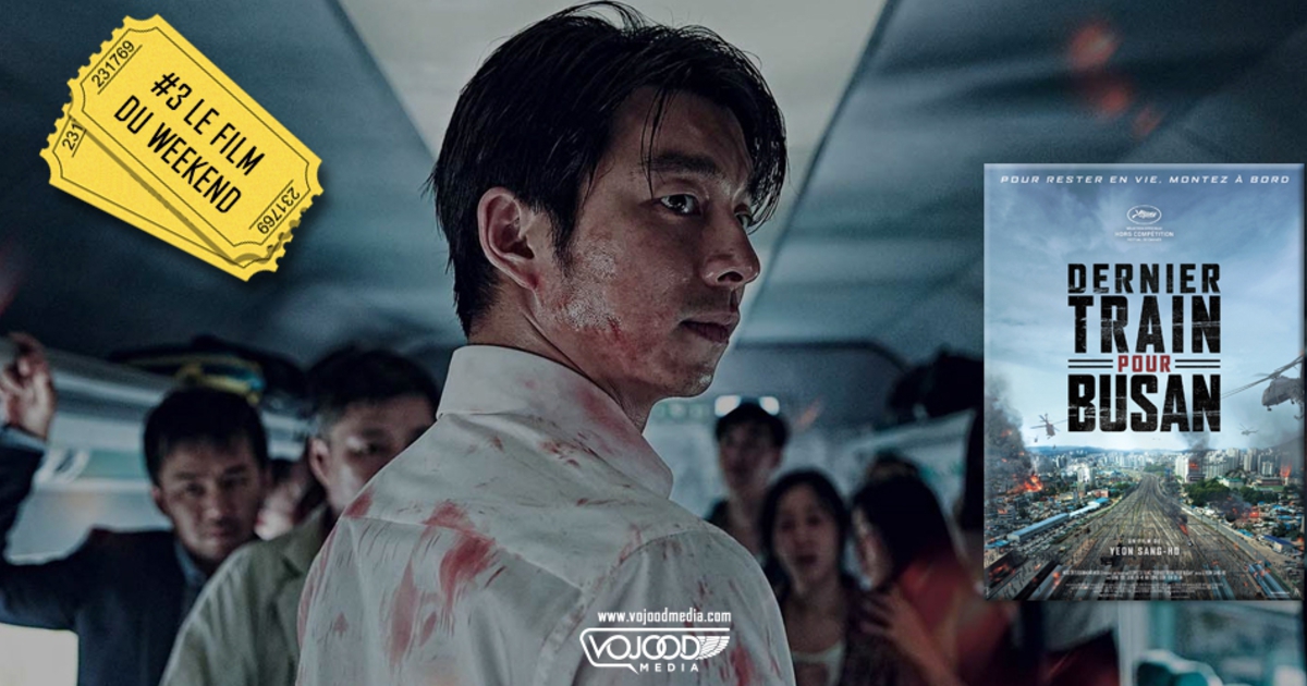 #3 Le Film du Weekend • Train to Busan | Wiamedia