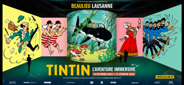 « Tintin, l'aventure immersive » ouvre ses portes le 13 octobre à Lausanne !