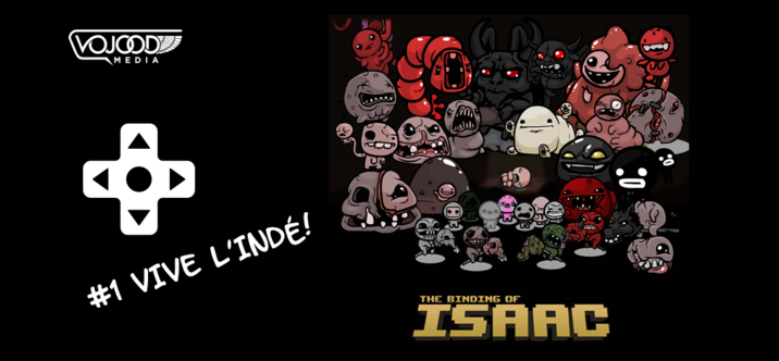 #1  Vive l'indé ! • The Binding of Isaac