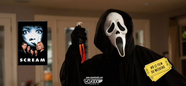 #8 Le Film du Weekend • Scream