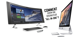 Comment choisir son ordinateur "All-in-One"?