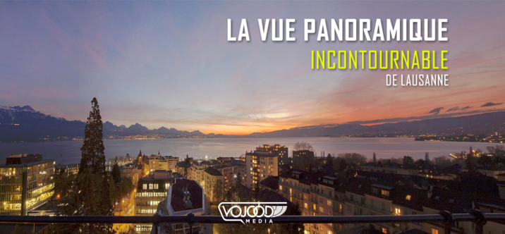 La Vue Panoramique Incontournable De Lausanne