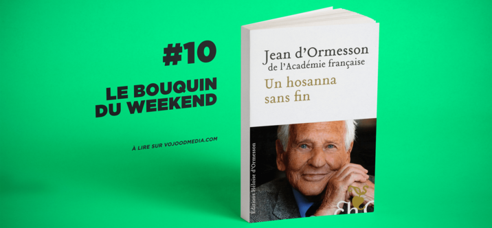 #10 Le bouquin du weekend • Un Hosanna sans fin