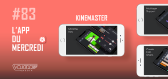  #83 L'App du Mercredi •  KineMaster 