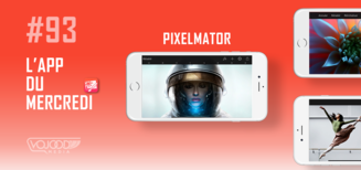 #93 L'App du Mercredi • Pixelmator