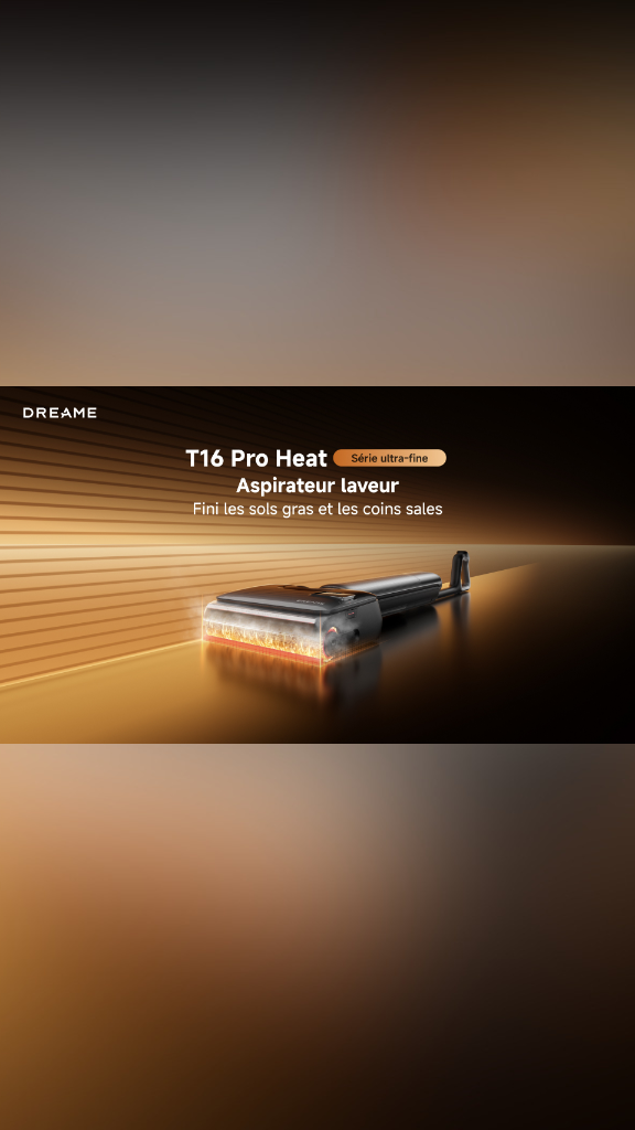 Dreame lance le T16 Pro Heat